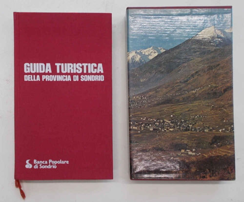 Guida turistica della provincia di Sondrio. GIANASSO MARIO (a cura di)