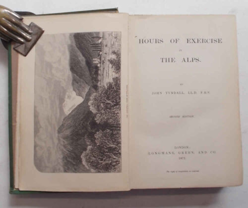 Hours of exercise in the Alps. TYNDALL JOHN