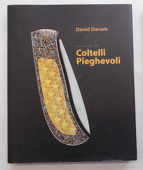 Arte e design dei Coltelli pieghevoli. DAROM DAVID